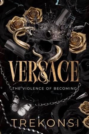 The Violence Of Becoming (VERSACE #1)