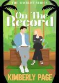 On The Record (The Backlot #3)