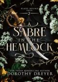 A Sabre in the Hemlock (Blade Bound Saga #2)