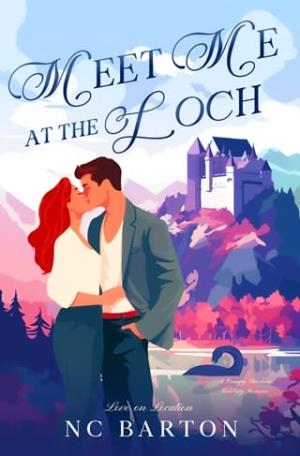 Meet Me at the Loch (Love on Location #1)