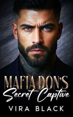 Mafia Don’s Secret Captive (Mafia Don’s Lies #1)