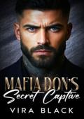 Mafia Don’s Secret Captive (Mafia Don’s Lies #1)