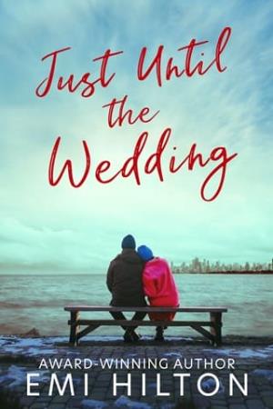 Just Until the Wedding