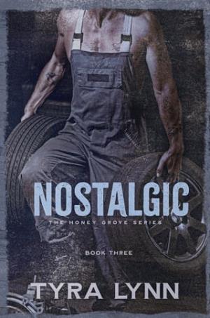 Nostalgic (The Honey Grove #3)