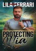 Protecting Mia (Brotherhood Alliance #8)