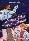 Across Time and Space