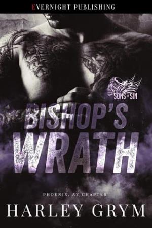 Bishop’s Wrath (Sons of Sin MC: Phoenix, AZ Chapter #4)