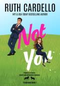 Not You (Firebrook Valley #1)
