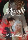Moonlit (The Ashen Court Chronicles #1)