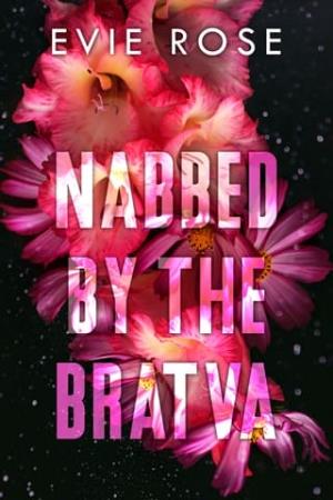 Nabbed By the Bratva (London Mafia Bosses #11)