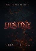Destiny (Nightmare Misfits #1)