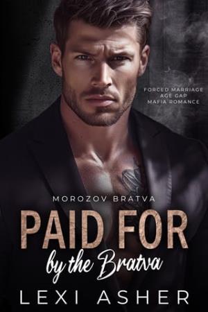 Paid for by the Bratva (Morozov Bratva #23)
