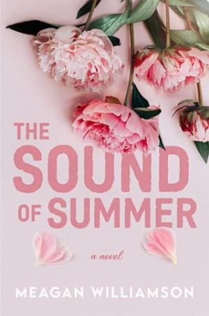 The Sound of Summer (The House on Harrison Blvd #1)