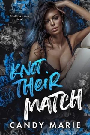 Knot Their Match (Knotting-verse #3)