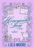 Honeysuckle Lane (The Valentine Nook Chronicles #3)