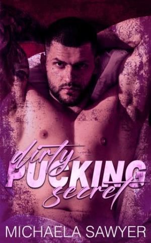 Dirty Pucking Secret (Hard to Love #3)