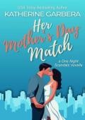 Her Mother’s Day Match (One Night Scandals)
