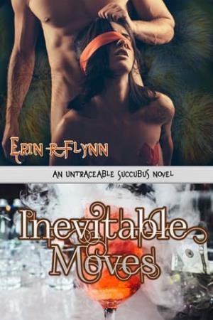 Inevitable Moves (Untraceable Succubus #6)