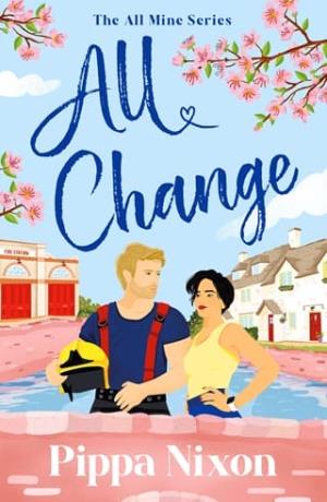 All Change (All Mine #2)