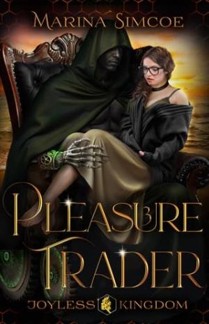Pleasure Trader (Joyless Kingdom #3)