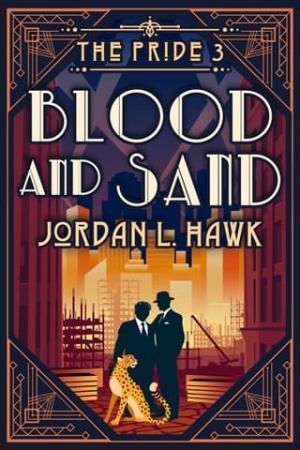 Blood and Sand (The Pride #3)