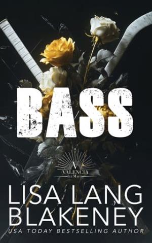 Bass (Valencia Ice Mafia #3)