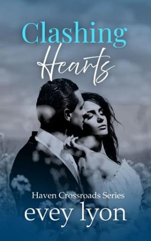 Clashing Hearts (Haven Crossroads #1)