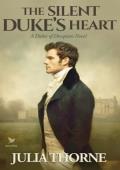 The Silent Duke’s Heart (Dukes of Deception #2)