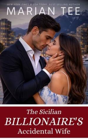 The Sicilian Billionaire’s Accidental Wife (A Painful Kind of Love #14)