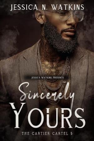 Sincerely Yours (The Cartier Cartel #5)