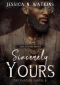 Sincerely Yours (The Cartier Cartel #5)