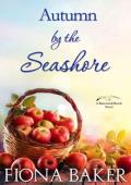 Autumn By the Seashore (Rosewood Beach #11)