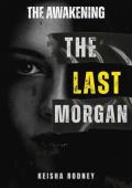 The Awakening (The Last Morgan #2)