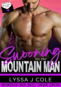Swooning for the Mountain Man (Mountain Man Mail Order Bride 2026 #9)