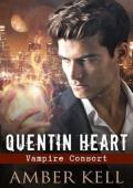 Quentin Heart (Vampire Consort #2)