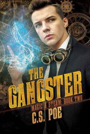 The Gangster (Magic & Steam #2)