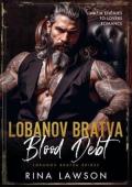 Lobanov Bratva Blood Debt (Lobanov Bratva #4)