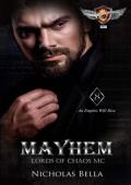 Mayhem (Lords of Chaos MC #8)