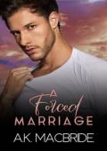 A Forced Marriage (Destined Vows #4)