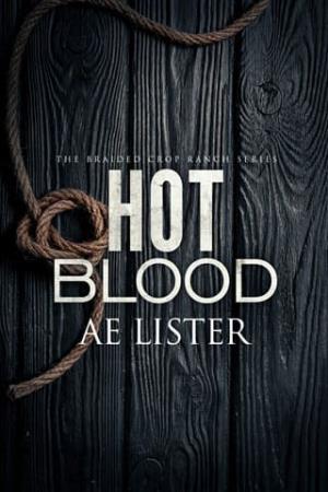 Hot Blood (The Braided Crop Ranch #4)