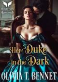 Her Duke in the Dark (Trapped by Temptation #1)