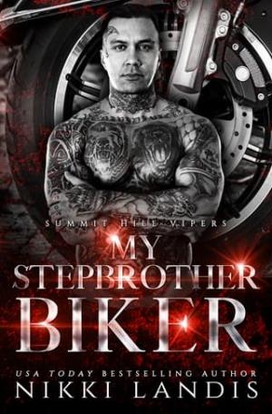 My Stepbrother Biker (Summit Hill Vipers #1)