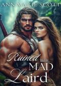 Ruined By the Mad Laird (Highland Bride Hunt #5)