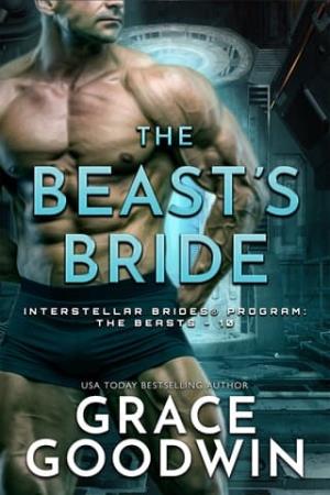 The Beast’s Bride (Interstellar Brides Program: The Beasts #10)