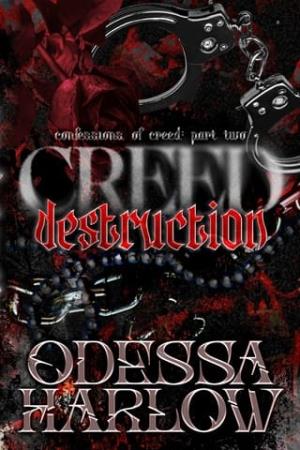 Creed: Destruction (Confessions of Creed #2)