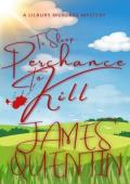 To Sleep, Perchance to Kill (The Lilbury Murders #2)