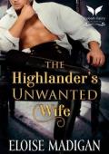 The Highlander’s Unwanted Wife (English Lasses in Scotland #2)