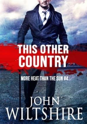 This Other Country (More Heat Than The Sun #4)