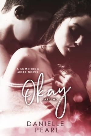 OKAY: Normal 2 (Something More #2)