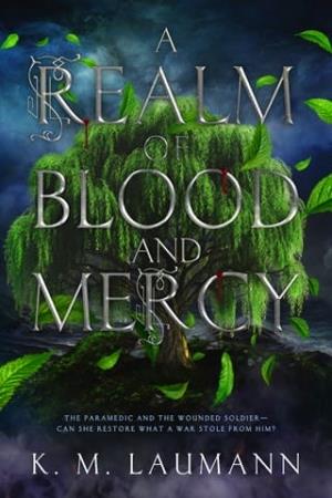 A Realm of Blood and Mercy (The Godwin Chronicles #1)